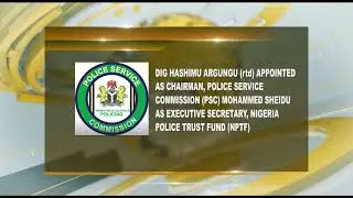 PRESIDENT TINUBU APPOINTS NEW LEADERSHIP FOR POLICE SERVICE COMMISSION AND NIGERIA POLICE TRUST FUND