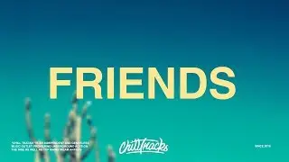 Why Don't We - Friends (Lyrics)