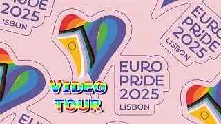 EuroPride Lisbon 2025 (Video Tour)