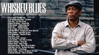 Whiskey Blues Playlist - Midnight Healing Blues - Best of Slow Blues All Time
