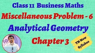 TN 11th  Business Maths  Miscellaneous Problems  6 Chapter 3  Analytical Geometry TN  Syllabus
