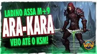 DEU BOA! | Ara Kara m+9 pra fechar o KSM no LADINO ASSA! | WoW TWW