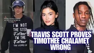 Travis Scott Proves Timothee Chalamet Wrong - Teams Up With Kylie For His Kids Bday Event