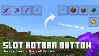 Slot Hotbar Button v1.0.0 Release! - Texture Pack for Minecraft Bedrock