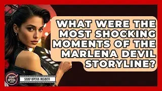What Were The Most Shocking Moments Of The Marlena Devil Storyline? - Soap Opera Insider