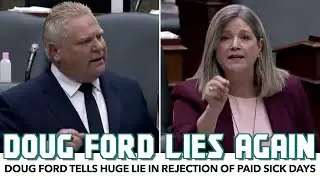 Doug Ford Tells Huge Lie In Rejection Of Paid Sick Days