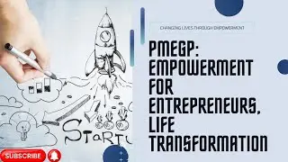Unlocking Entrepreneurial Success with PMEGP: Financial Aid, Training & Real-Life Stories