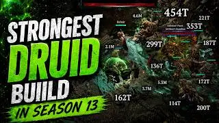 STRONGEST DRUID BUILD in Season 13! 454 TRILLION DAMAGE 🔥 Diablo 4