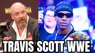 TRIPLE H ON TRAVIS SCOTT IN WWE & WRESTLEMANIA 41 APPEARANCE