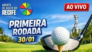 🏌️&zwj;♂️ AO VIVO | Aberto de Golfe do Recife 2026 &ndash; 1&ordf; Rodada | Caxang&aacute; Golf & Country Club