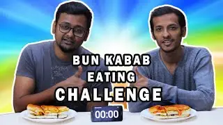 BUN KABAB EATING CHALLENGE | Anday Wala Burger | Bun Kabab Pakistan | Food Challenge
