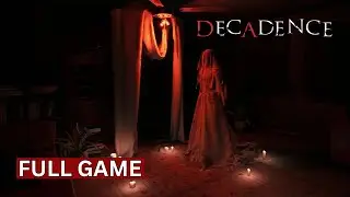 Decadence | Full Game | Walkthrough Gameplay No Commentary (P.T. Inspired game)