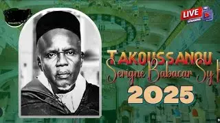 🔴| DIRECT - DIAMNIADIO - TAKOUSSANOU SERIGNE BABACAR SY RTA 2025 PAR OUSTAZ DEMBA AW