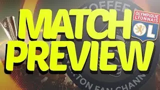 Everton V Olympique Lyon | Europa League | Match Preview