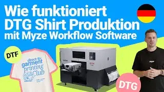 DTG Shirt Produktion mit Myze Workflow Software und Brother GTX600 & GTXpro Textildruck DTF, Stick