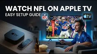 How to Watch NFL Games on Apple TV | NFL on Apple TV App | Stream NFL Apple TV