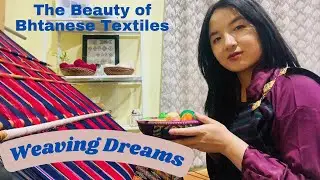 Weaving dreams into fabric — each thread tells a Bhutanese story.