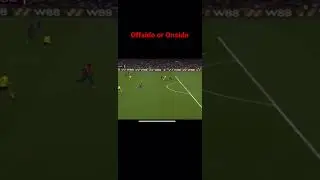 Offside or Onside ? #shorts