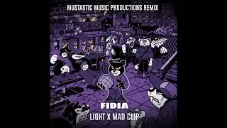 FIDIA - Light X Mad Clip (Remix by Mustastic Music)