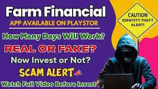 Farm Financial Earning App | farm financial earning app telugu | Farm Financial App Real or Fake ☠️