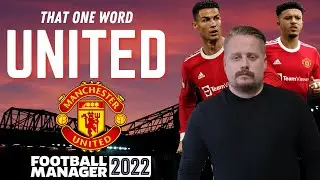 FM22 | MANCHESTER UNITED | EP1 | FOOTBALL MANAGER 2022