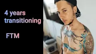 FTM - 4 years transition update