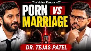Sex Education & Masturbation Myths in India | Dr Tejas Patel x Hiren Soni | #education