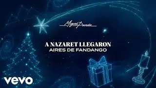 Miguel Poveda - A NAZARET LLEGARON (Aires De Fandango / Visualizer)