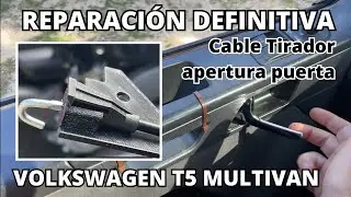 POR FIN! Reparación definitiva cable tirador puerta conductor volkswagen VW T5 multivan california
