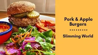 Pork & Apple Burger | Slimming World