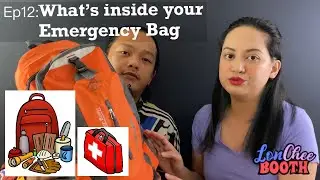 E12: What&rsquo;s Inside Your Emergency &ldquo;GO&rdquo; Bag