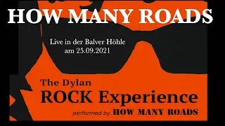 The Times They Are a-Changin' - HOW MANY ROADS (The Dylan ROCK Experience) - Tribute To Bob Dylan