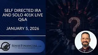 Solo 401k & Self-Directed IRA Live Q&A 1.5.2026