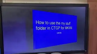 How to use  &ldquo;my stuff&rdquo; folder in CTGP