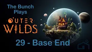 Let's Play - Outer Wilds | Ep. 29 (end) | The Observer