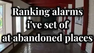ranking alarms I've set of at abandoned places #shorts #abandoned #urbanexploration #urbex #explore