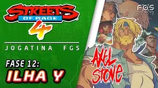 STREETS OF RAGE 4 - Axel Stone - Fase 12: Ilha Y | JOGATINA FGS