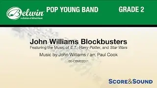 John Williams Blockbusters, arr. Paul Cook &ndash; Score & Sound