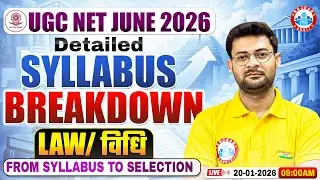 UGC NET June 2026 | Law Syllabus Complete Breakdown | Strategy to Crack NET 🎯