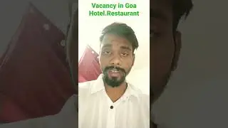 Vacancy in Goa.Hotel.Restaurant,south Goa,north Goa,Chef,Commis, helper,UT,Waiters,#CHEF#chefrishi,