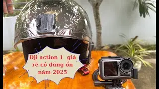 Đ&aacute;nh gi&aacute; dji action 1 trong năm 2025 c&ograve;n d&ugrave;ng tốt ko? Combo camera motovlog gi&aacute; rẻ chất lượng tốt!