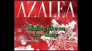 Azalea - Falling Like A Snowflake