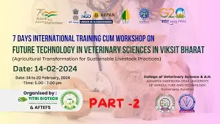 FUTURE TECHNOLOGY IN VETERINARY SCIENCES IN VIKSIT BHARAT || PART 2