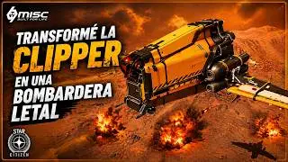 🚀 Transformé la Clipper en una Bombardera Letal | Star Citizen