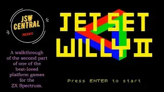 Jet Set Willy II walkthrough | ZX Spectrum | JSWCL-004