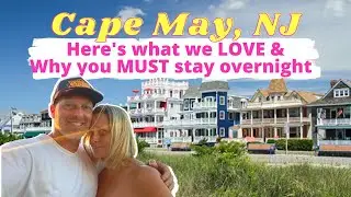 Cape May NJ | AWESOME Vacation Getaway stay and tour | Michael Sutley