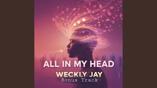 All In My Head (Bonus Track)
