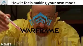 Warframe memes to watch with khal-175