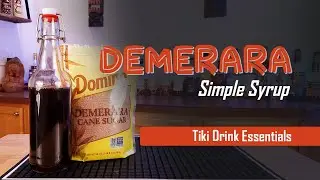 How to Make Demerara Simple Syrup | Tiki Drink Essentials