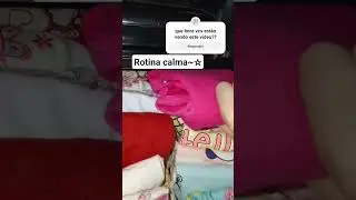 rotina calma ~☆